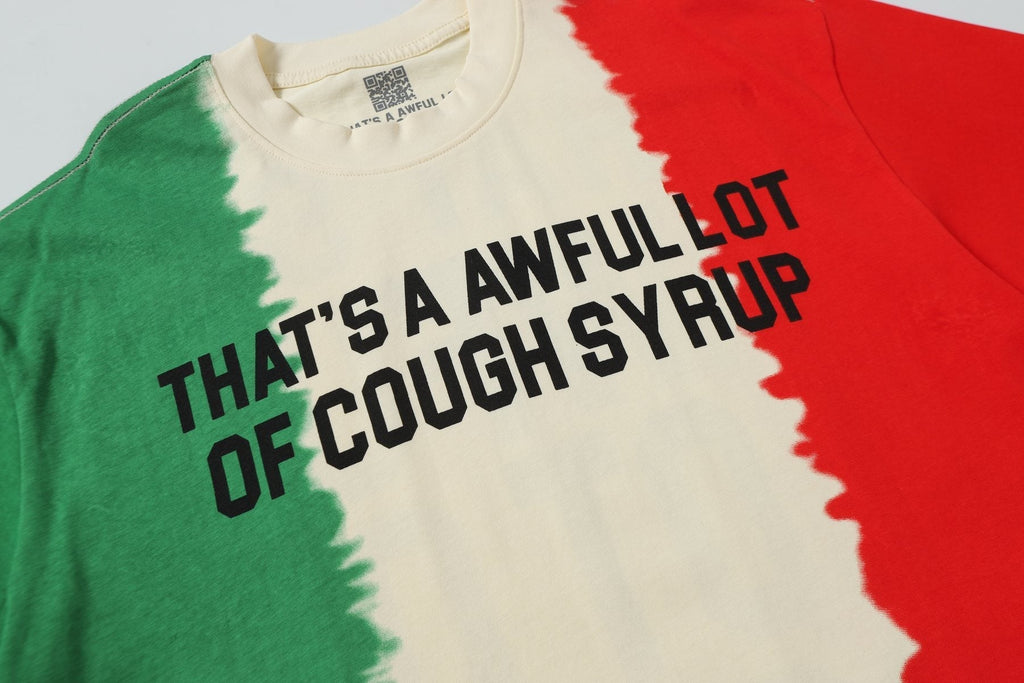 THAT'S A AWFUL LOT OF COUGH SYRUP Tri-Panel Graphic T-Shirt